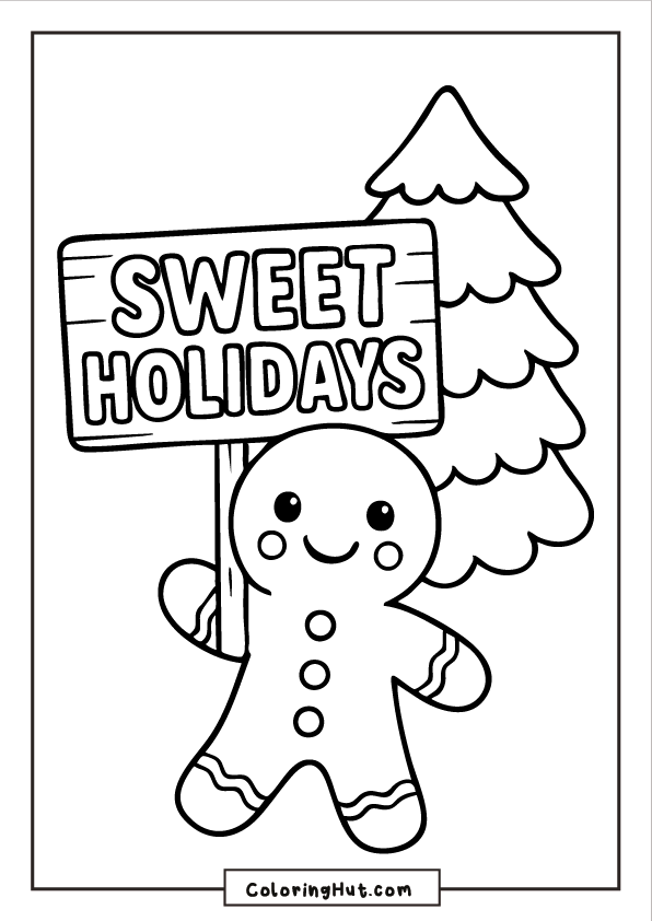 A smiling gingerbread man holding a large “Sweet Holidays” sign while standing beside a snowy Christmas tree.