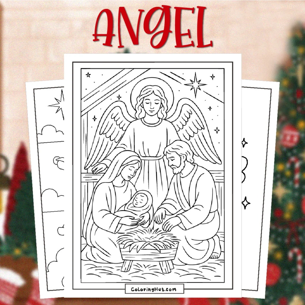 Christmas Angel Coloring Pages showing an angel watching over a nativity scene with Mary, Joseph, and baby Jesus in a peaceful holiday setting.