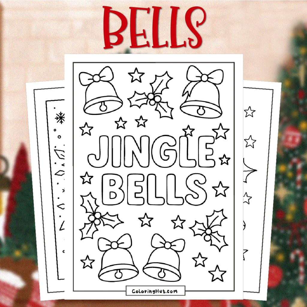 Bells Coloring Pages showing jingle bells with bows, holly leaves, and stars surrounding the bold title ‘Jingle Bells’ in a festive holiday layout.