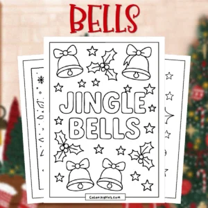 Bells Coloring Pages showing jingle bells with bows, holly leaves, and stars surrounding the bold title ‘Jingle Bells’ in a festive holiday layout.