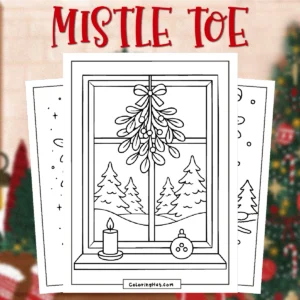 Mistletoe Coloring Pages showing mistletoe hanging in a window with snowy trees outside, plus a candle and ornament on the windowsill.